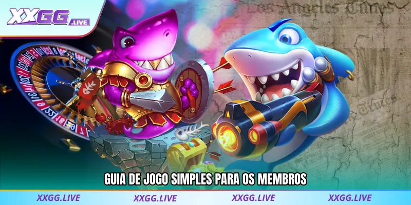 Guia de jogo simples para os membros