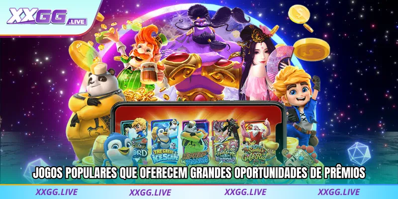 Jogos populares que oferecem grandes oportunidades de prêmios